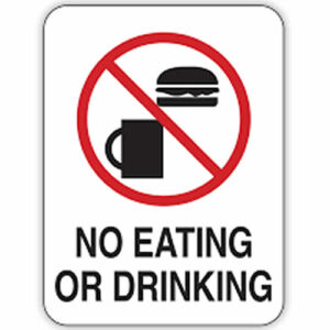 "No eating or drinking sign from the best safety signage company in Lagos"