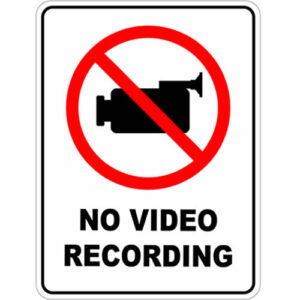 "No video recording sign from customized restricted signs in Lagos"