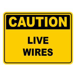 "Warning live wire safety sign from customized safety warning signs Lagos"