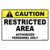 "High-quality restricted area caution sign for sale in Lagos"