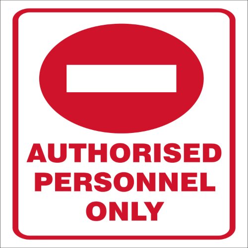 Custom "Authorized Personnel Only" sign with company branding in Lagos.