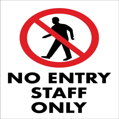 Informative "No Entry-Staff Only" sign in Lagos.
