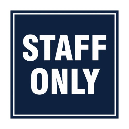 Eloquent Display Lagos "Staff Only" sign, high-quality access control.