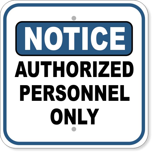 Where to get Notice "Authorized Personnel Only" sign in Lagos.
